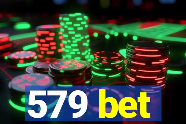 579 bet